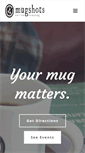 Mobile Screenshot of mugshotscoffeeco.com